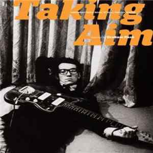 Graham Nash - Taking Aim FLAC album