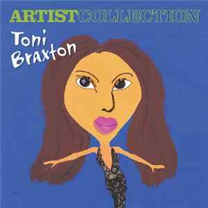 Toni Braxton - Artist Collection FLAC album