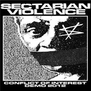 Sectarian Violence - Conflict Of Interest Demo 2012 FLAC album