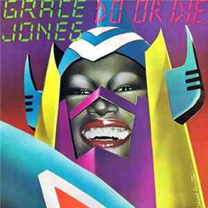 Grace Jones - Do Or Die FLAC album