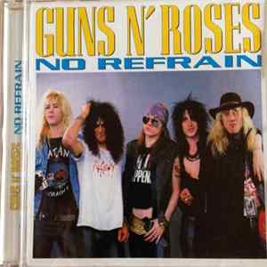 Guns N' Roses - No Refrain FLAC album