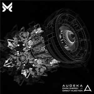 Audeka, Rawtekk - Dark Energy / Direct Injection FLAC album