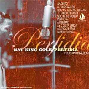 Nat King Cole - Perfidia - The Spanish Album FLAC album