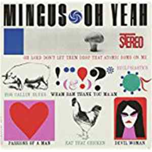 Mingus - Oh Yeah FLAC album