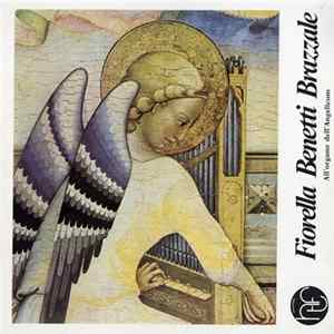 Fiorella Benetti Brazzale - All'Organo Dell'Angelicum FLAC album