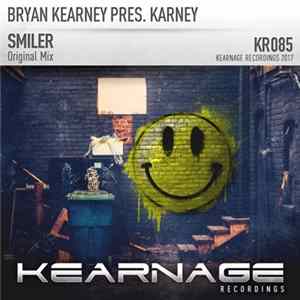 Bryan Kearney Pres. Karney - Smiler FLAC album