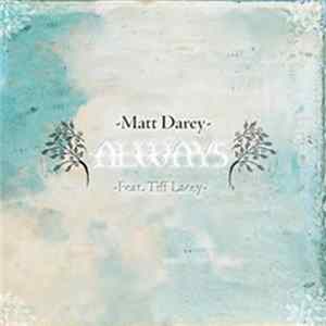 Matt Darey Feat. Tiff Lacey - Always FLAC album
