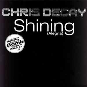 Chris Decay - Shining (Alegria) FLAC album