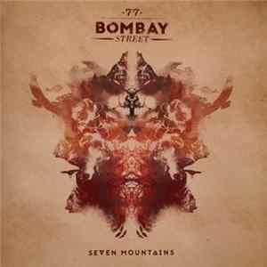77 Bombay Street - Seven Mountains FLAC album