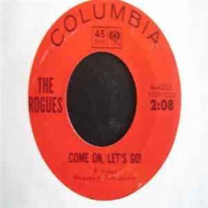 The Rogues - Come On, Let's Go / Roger's Reef, Part Two FLAC album