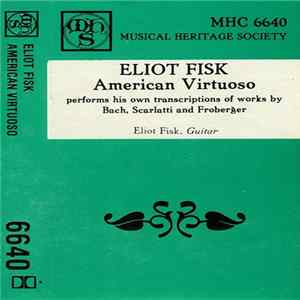 Eliot Fisk - American Virtuoso FLAC album