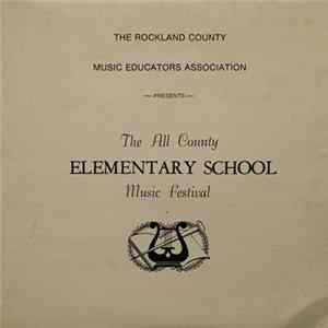 Rockland County Elementary School Orchestra, Rockland County Elementary School Chorus, Rockland County Elementary School Band - The Rockland County Elementary School Music Festival 1973 FLAC album