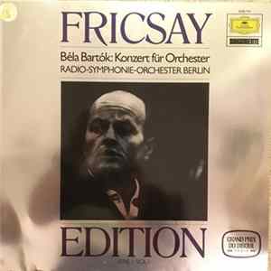 Ferenc Fricsay, Béla Bartók, Radio-Symphonie-Orchester Berlin - Konzert Für Orchester FLAC album