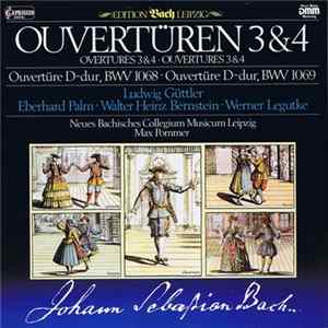 Johann Sebastian Bach, Ludwig Güttler, Eberhard Palm, Walter Heinz Bernstein, Werner Legutke, Neues Bachisches Collegium Musicum Leipzig, Max Pommer - Ouvertüren 3&4 FLAC album