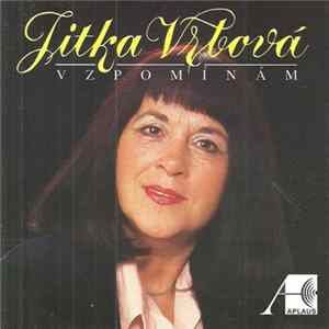 Jitka Vrbová - Vzpomínám FLAC album