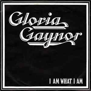 Gloria Gaynor - I Am What I Am FLAC album