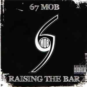 67 Mob - Raising The Bar FLAC album