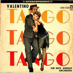 Nick Arnold Orchestra - Valentino Tangos FLAC album