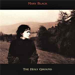 Mary Black - The Holy Ground FLAC album
