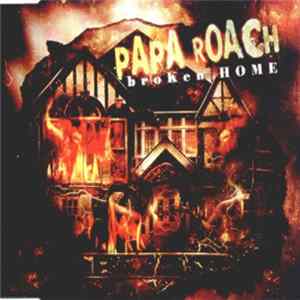 Papa Roach - Broken Home FLAC album