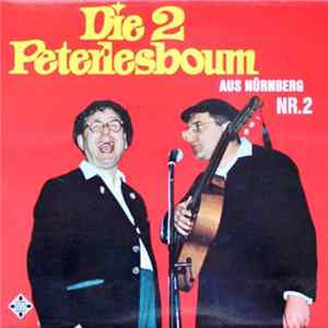 Die 2 Peterlesboum Aus Nürnberg - Nr. 2 FLAC album
