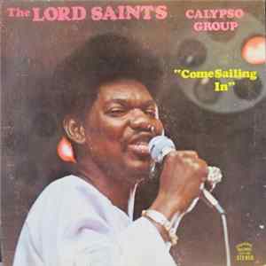 The Lord Saints Calypso Group - Come Sailing In FLAC album