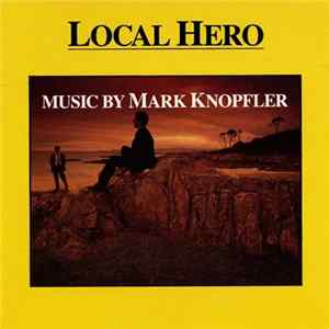Mark Knopfler - Local Hero FLAC album