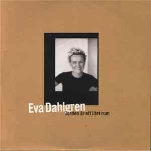 Eva Dahlgren - Jorden Är Ett Litet Rum FLAC album