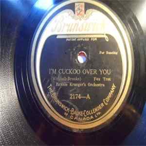 Bennie Krueger's Orchestra - I'm Cuckoo Over You / Bow-Bow Blues FLAC album