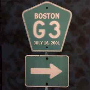 John Petrucci / Joe Satriani / Steve Vai - G3 - Boston, 7/16/2001 FLAC album