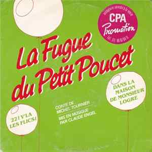 Michel Tournier, Claude Engel - La Fugue Du Petit Poucet FLAC album
