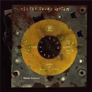 Statik Sound System - Remix Selection FLAC album