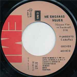 Humberto Cabañas - Me Engañas Mujer FLAC album
