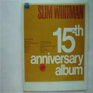Slim Whitman - 15th Anniversary Album FLAC album