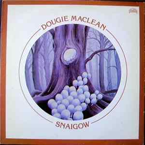 Dougie Maclean - Snaigow FLAC album
