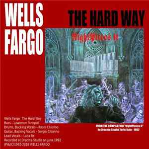 Wells Fargo - The Hard Way / Lost Highway FLAC album