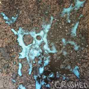 Weakened Friends - Crushed / Gloomy Tunes FLAC album