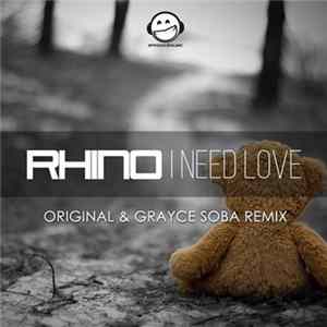 Rhino - I Need Love FLAC album