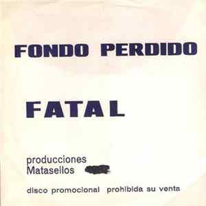 Fondo Perdido - Fatal FLAC album