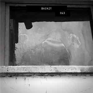 Bazait - 063 FLAC album