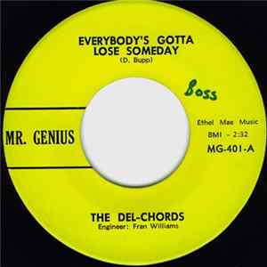 The Del-Chords - Everybody's Gotta Lose Someday / Your Mommy Lied To Your Daddy FLAC album