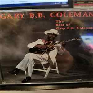 Gary B.B. Coleman - The Best Of Gary B.B. Coleman FLAC album