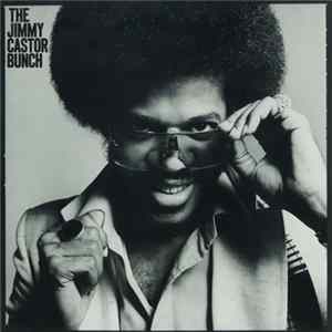 The Jimmy Castor Bunch - The Jimmy Castor Bunch FLAC album