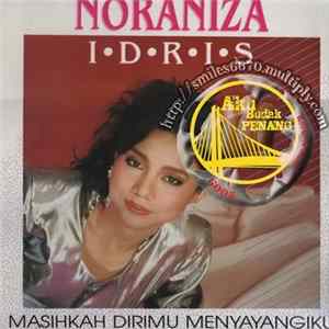 Noraniza Idris - Masihkah Dirimu Menyayangiku FLAC album