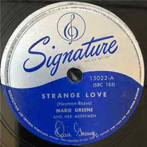 Marie Greene And Her Merrymen - Strange Love / Penthouse Serenade (When We're Alone) FLAC album