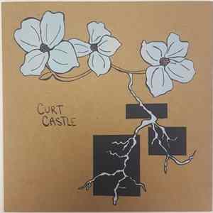 Curt Castle - Afraid Of The Lightning/Across State Kines (Supernova) FLAC album