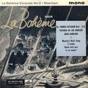 Puccini, Sir Thomas Beecham Bart., C.H., Victoria De Los Angeles, Jussi Björling - La Bohème Excerpts No.2 FLAC album