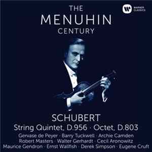 Schubert, Yehudi Menuhin · Gervase de Peyer · Barry Tuckwell · Archie Camden · Robert Masters · Walter Gerhardt · Cecil Aronowitz · Maurice Gendron · Ernst Wallfish · Derek Simpson · Eugene Cruft - String Quintet, D.956 · Octet, D.803 FLAC album