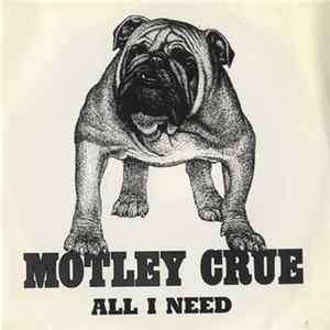 Motley Crue - All I Need FLAC album
