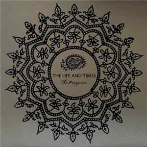 The Life And Times - The Magician FLAC album